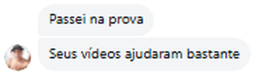 Mensagem recebida no WhatsApp relatando aprovação e ajuda dos vídeos